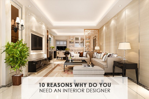 10-reasons-why-do-you-need-a-interior-designer.jpg