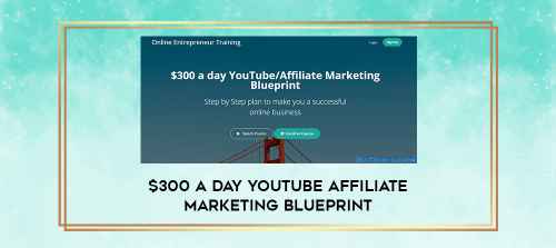 300-a-day-YouTube-Affiliate-Marketing-Blueprint.png