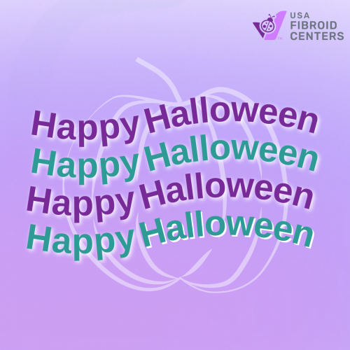 Happy Halloween from USA Fibroid Centers.