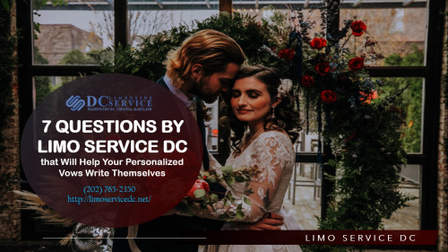 7-Questions-by-Limo-Service-DC-that-Will-Help-Your-Personalized-Vows-Write-Themselves.jpg