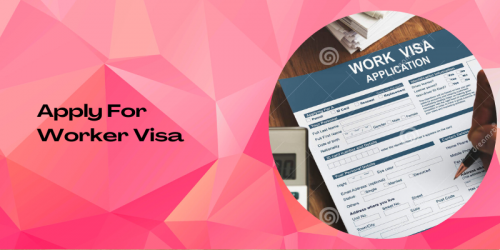 Apply-For-Worker-Visa.png