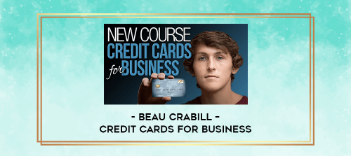 Beau-Crabill--Credit-Cards-for-Business.png