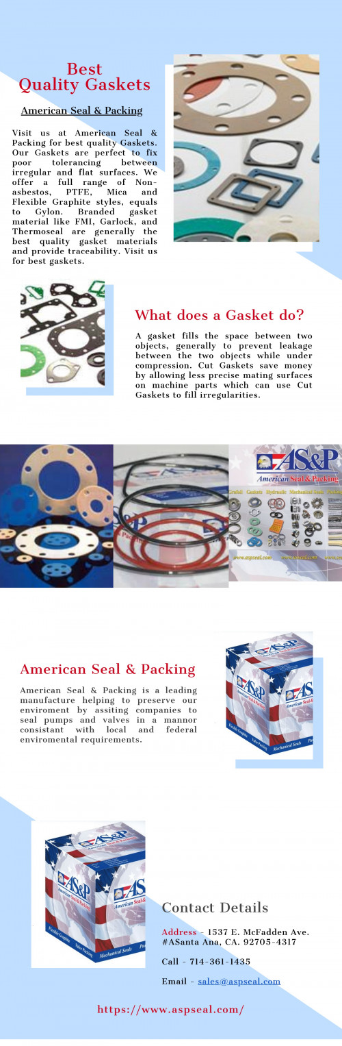 Visit us at American Seal & Packing for best quality Gaskets. Our Gaskets are perfect to fix poor tolerancing between irregular and flat surfaces. We offer a full range of Non-asbestos, PTFE, Mica and Flexible Graphite styles, equals to Gylon. Branded gasket material like FMI, Garlock, and Thermoseal are generally the best quality gasket materials and provide traceability. Visit us for best gaskets. 

https://www.aspseal.com/cut-gaskets/