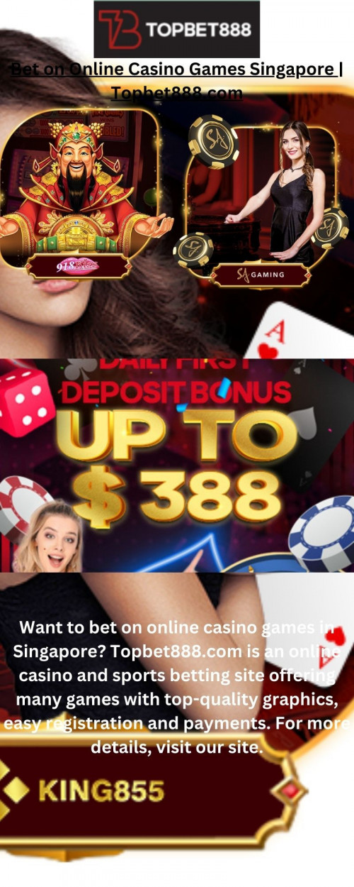 Bet-on-Online-Casino-Games-Singapore-Topbet888.com-1.jpg