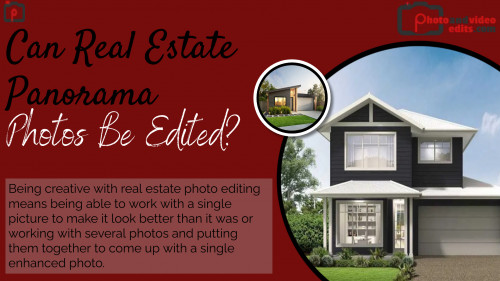 Can Real Estate Panorama Photos Be Edited