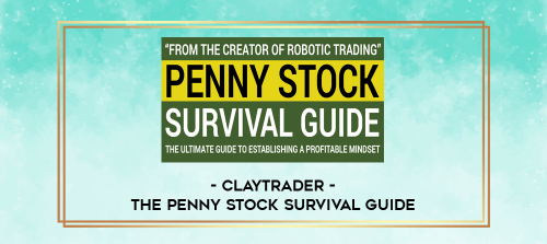 Claytrader The Penny Stock Survival Guide