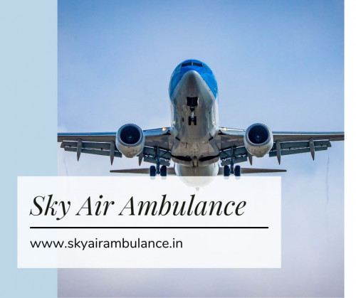 Sky Air Ambulance from Guwahati to Delhi is capable to render emergency Air Ambulance round the clock. Take advantage of our service for the fastest patient transportation under the inspection of a medical expert at a low cost.  
More@ https://bit.ly/2PD31nE