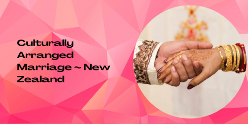 NZ Immigration Advisers congratulate you if you are planning to get an arranged marriage in NZ. You must be very careful about getting a Culturally arranged marriage visitor visa to New Zealand.
https://nzimmigration.info/family-visa/culturally-arranged-marriage/