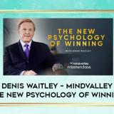 Denis-Waitley--MindValley--The-New-Psychology-Of-Winning