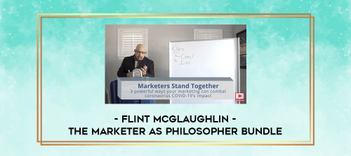 Flint McGlaughlin The Marketer as Philosopher Bundle