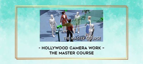 Hollywood-Camera-Work--The-Master-Course.png