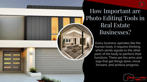 How Important are Photo Editing Tools in Real Estate Businesses