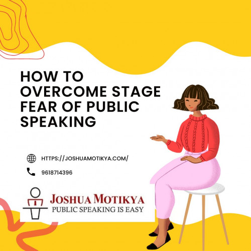 The best public speaking lesson is provided in India by Joshua Motikya. Learn How to Overcome Stage Fear of Public Speaking by enrolling in a course to stop feeling uncomfortable when you speak in front of others.

For more information about How to Overcome Stage Fear of Public Speaking visit - https://joshuamotikya.com/