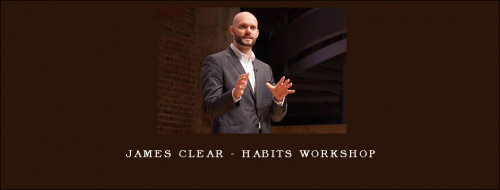 James-Clear---Habits-Workshop82f8c683139e6739.jpg