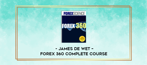 James-De-Wet--Forex-360-Complete-Course.png