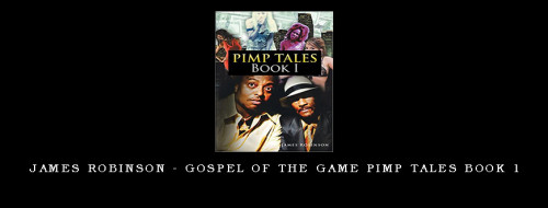 James-Robinson---Gospel-of-the-Game-Pimp-Tales-Book-1ae3ced99d94fde4a.jpg