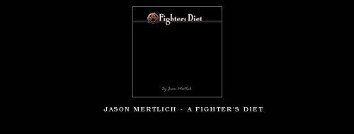 Jason-Mertlich---A-Fighters-Dietffcf4032c1bae20f.jpg