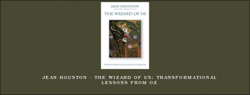 Jean-Houston---The-Wizard-of-Us-Transformational-Lessons-from-Oz3c507e2db7367195.jpg