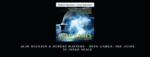 Jean-Houston--Robert-Masters---Mind-Games-The-Guide-to-Inner-Space30d2ac6ba1f25d46.jpg