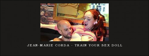 Jean-Marie-Corda---Train-Your-Sex-Dollc01a90164cb1df28.jpg