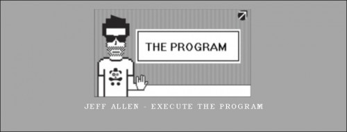 Jeff-Allen---Execute-the-program745664b67804af7c.jpg