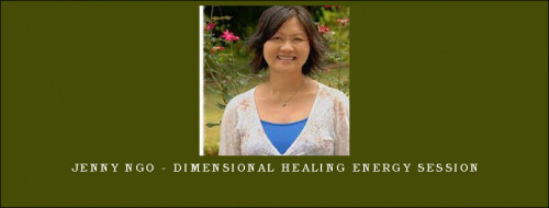 Jenny-Ngo---Dimensional-Healing-Energy-Sessione54588fa5afdc8e4.jpg