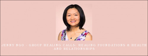 Jenny-Ngo---Group-Healing-Calls-Healing-Foundations--Health-and-Relationships7dce85bad380a4c2.jpg