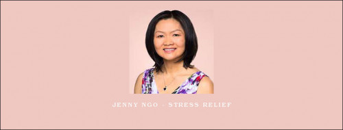 Jenny-Ngo---Stress-Relief803f89a89cb3d85a.jpg