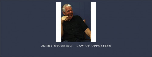 Jerry-Stocking---Law-of-Oppositesad011f3a72d6566f.jpg