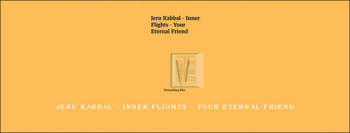 Jeru-Kabbal---Inner-Flights---Your-Eternal-Friendd573511fca2dc276.jpg