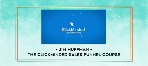 Jim-Huffman--The-ClickMinded-Sales-Funnel-Course.png