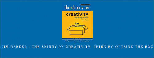 Jim-Randel---The-Skinny-On-Creativity-Thinking-Outside-the-Boxe3151984a8cb2180.jpg