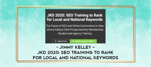 Jimmy-Kelley--JKD-2020-SEO-Training-to-Rank-for-Local-and-National-Keywords.png