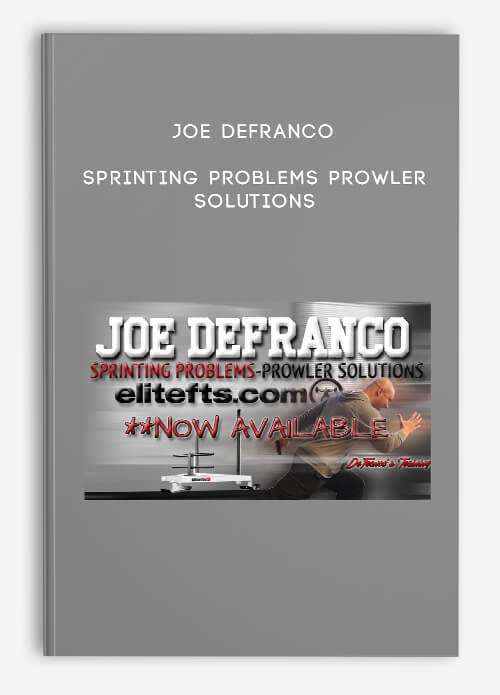 Joe-Defranco---Sprinting-Problems-Prowler-Solutions.jpg