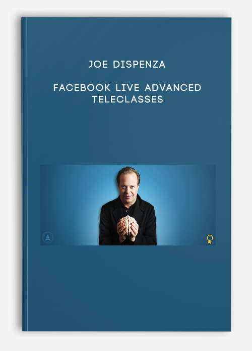 Joe-Dispenza---Facebook-Live-Advanced-Teleclasses.jpg