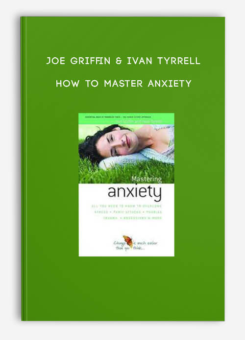 Joe-Griffin--Ivan-Tyrrell---How-to-Master-Anxiety.jpg