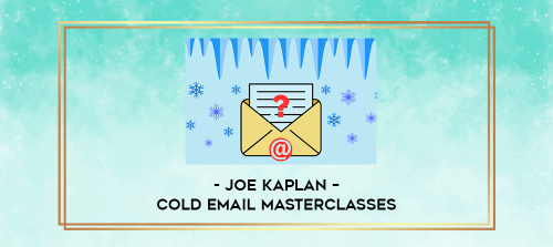 Joe-Kaplan--Cold-Email-MasterClasses.png