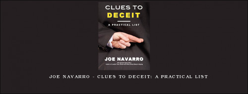 Joe-Navarro---Clues-to-Deceit-A-Practical-Listade6c0c6b04ac5eb.jpg