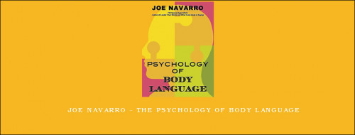 Joe-Navarro---The-Psychology-of-Body-Languageed903ccf19986acd.jpg