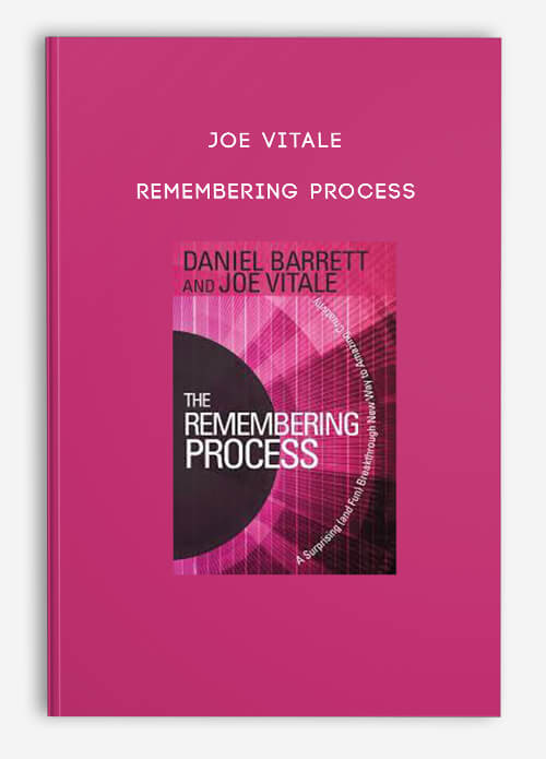 Joe-Vitale---Remembering-Process.jpg