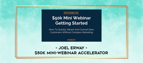 Joel-Erway---50k-Mini-Webinar-Accelerator.png