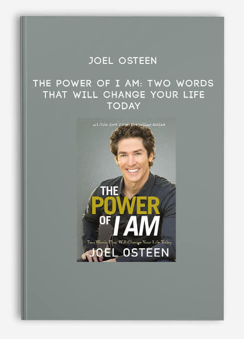 Joel-Osteen---The-Power-of-I-Am-Two-Words-That-Will-Change-Your-Life-Today.jpg