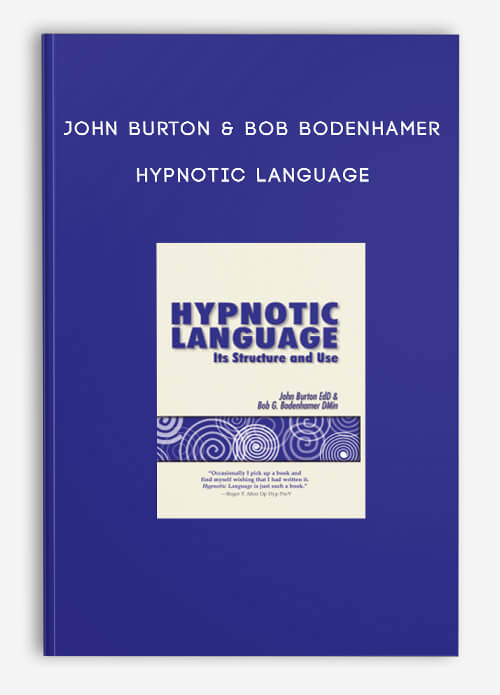 John-Burton--Bob-Bodenhamer---Hypnotic-Language.jpg