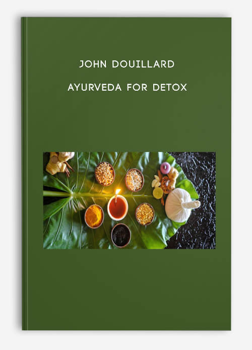 John-Douillard---Ayurveda-For-Detox.jpg