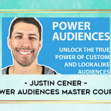 Justin-Cener--Power-Audiences-Master-Course