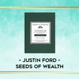 Justin-Ford---Seeds-of-Wealth