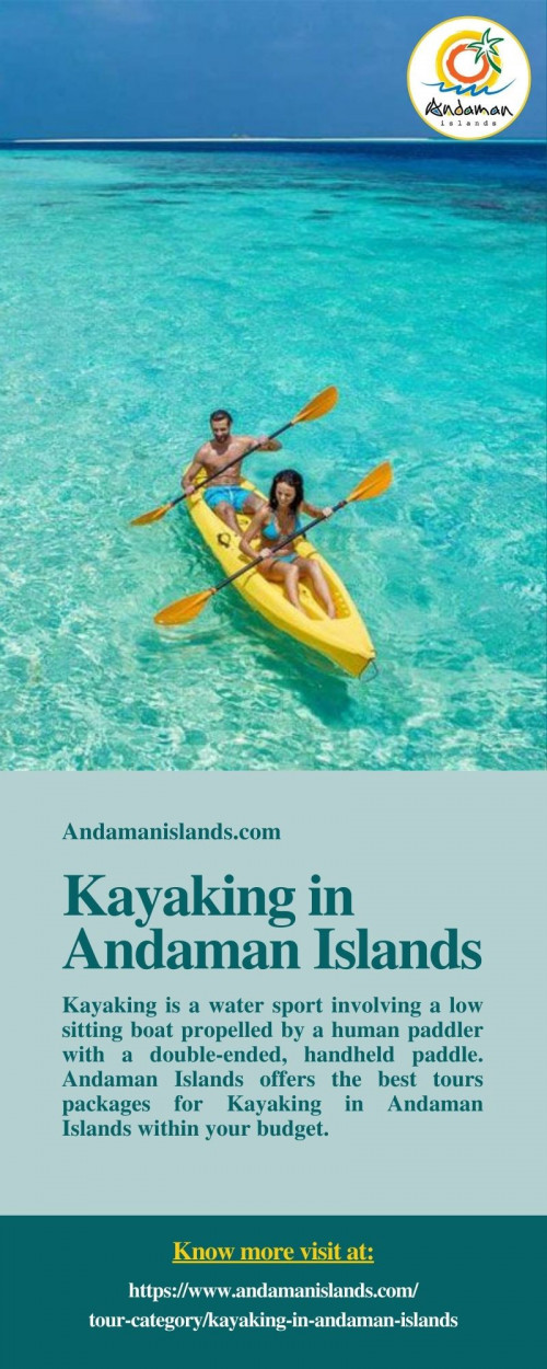 Andaman Islands is a leading tour operator in Andaman and Nicobar Islands, which offers the best packages for kayaking in Andaman Islands within your budget. To know more visit at https://www.andamanislands.com/tour-category/kayaking-in-andaman-islands