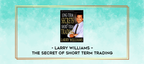 Larry-Williams--The-Secret-Of-Short-Term-Trading.png