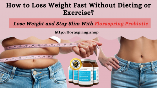 By using Floraspring Reddit, you can easily lose your body fat fast without dieting or exercise. This weight loss supplement also helps improve the metabolism and helps the body to work at an average level. Floraspring Probiotic that boosts weight loss with the help of its 5 super strains that are 100% natural. Floraspring supplement is only available to purchase online through its official website.
Visit Official Website: http://floraspring.shop
For more details you can visit here: 
https://plusfloraspringus.blogspot.com/2021/04/how-to-get-fit-perfect-slim-body-with.html