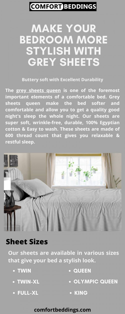 Look at this info-graphics & know about the amazing quality grey sheets queen. Grey sheets are made of 100% Egyptian cotton, super soft, easy to care & include 600 TC in the sheets. We give the perfect sizes of the sheet that give your restful sleep. For more information visit now: https://comfortbeddings.com/products/striped-light-grey-sheet-set-queen